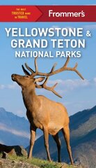 Frommer's Yellowstone and Grand Teton National Parks 11th edition цена и информация | Путеводители, путешествия | 220.lv