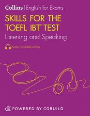 Skills for the TOEFL iBT (R) Test: Listening and Speaking: TOEFL Ibt 100plus (B1plus) 2nd Revised edition cena un informācija | Svešvalodu mācību materiāli | 220.lv