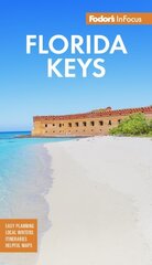 Fodor's InFocus Florida Keys: with Key West, Marathon & Key Largo 8th edition цена и информация | Путеводители, путешествия | 220.lv