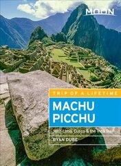 Moon Machu Picchu (Fifth Edition): With Lima, Cusco & the Inca Trail cena un informācija | Ceļojumu apraksti, ceļveži | 220.lv