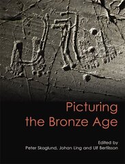 Picturing the Bronze Age cena un informācija | Mākslas grāmatas | 220.lv