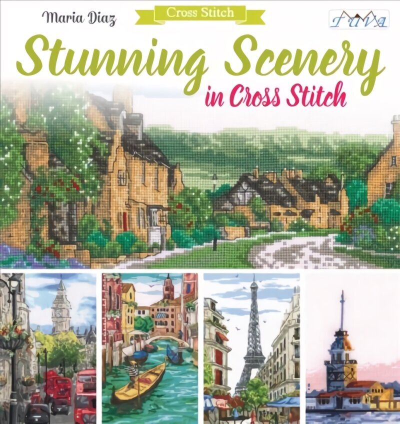Stunning Scenery in Cross Stitch цена и информация | Grāmatas par veselīgu dzīvesveidu un uzturu | 220.lv