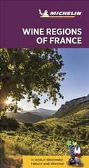 Wine regions of France - Michelin Green Guide: The Green Guide 7th ed. cena un informācija | Ceļojumu apraksti, ceļveži | 220.lv