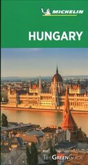 Hungary - Michelin Green Guide: The Green Guide цена и информация | Путеводители, путешествия | 220.lv