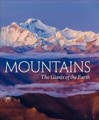 Mountains: The Giants of the Earth цена и информация | Книги об искусстве | 220.lv