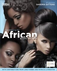 Hairdressing for African and Curly Hair Types from a Cross-Cultural Perspective: and Combined Hair Types 3rd edition cena un informācija | Sociālo zinātņu grāmatas | 220.lv