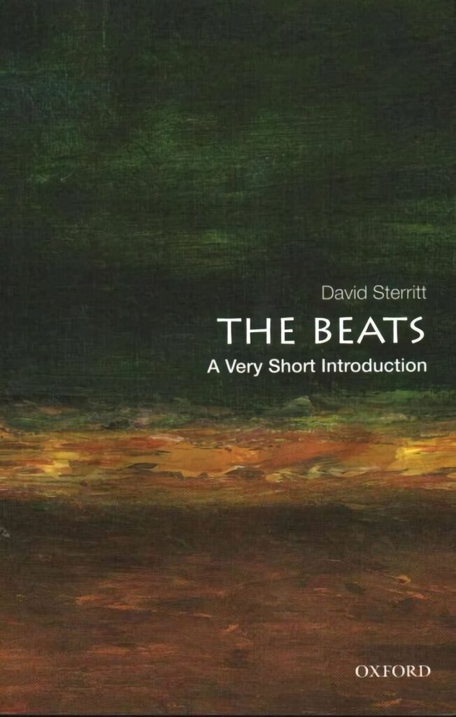 Beats: A Very Short Introduction цена и информация | Vēstures grāmatas | 220.lv