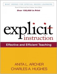 Explicit Instruction: Effective and Efficient Teaching цена и информация | Книги по социальным наукам | 220.lv