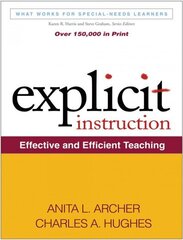 Explicit Instruction: Effective and Efficient Teaching cena un informācija | Sociālo zinātņu grāmatas | 220.lv