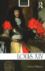 Louis XIV 2nd edition цена и информация | Биографии, автобиографии, мемуары | 220.lv