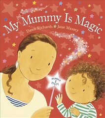 My Mummy is Magic цена и информация | Книги для малышей | 220.lv