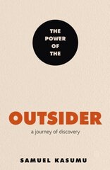 Power of the Outsider: A Journey of Discovery цена и информация | Поэзия | 220.lv