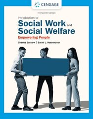 Empowerment Series: Introduction to Social Work and Social Welfare: Empowering People 13th edition cena un informācija | Sociālo zinātņu grāmatas | 220.lv