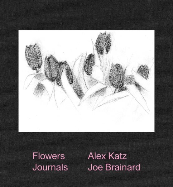 Alex Katz & Joe Brainard: Flowers Journals cena un informācija | Mākslas grāmatas | 220.lv