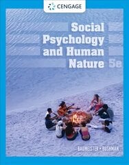 Social Psychology and Human Nature 5th edition cena un informācija | Sociālo zinātņu grāmatas | 220.lv