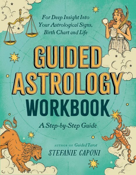 Guided Astrology Workbook: A Step-by-Step Guide for Deep Insight into Your Astrological Signs, Birth Chart, and Life цена и информация | Pašpalīdzības grāmatas | 220.lv