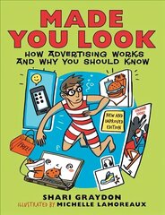 Made You Look: How Advertising Works and Why You Should Know 2nd cena un informācija | Grāmatas pusaudžiem un jauniešiem | 220.lv