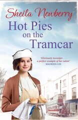 Hot Pies on the Tram Car: A heartwarming read from the Queen of Family Saga cena un informācija | Fantāzija, fantastikas grāmatas | 220.lv