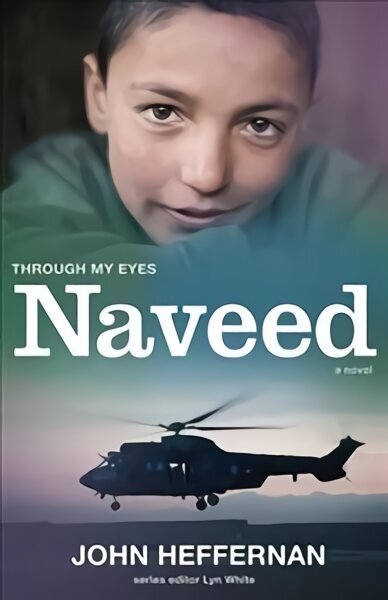 Naveed: Through My Eyes: Through my Eyes цена и информация | Grāmatas pusaudžiem un jauniešiem | 220.lv