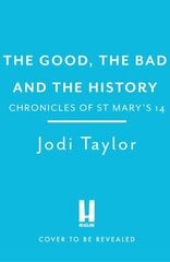 Good, The Bad and The History цена и информация | Фантастика, фэнтези | 220.lv