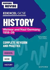 Oxford Revise: Edexcel GCSE History: Weimar and Nazi Germany, 1918-39 1 cena un informācija | Grāmatas pusaudžiem un jauniešiem | 220.lv