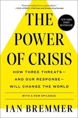 Power of Crisis: How Three Threats - and Our Response - Will Change the World cena un informācija | Ekonomikas grāmatas | 220.lv