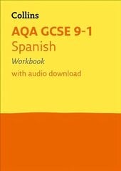 AQA GCSE 9-1 Spanish Workbook: Ideal for Home Learning, 2023 and 2024 Exams cena un informācija | Grāmatas pusaudžiem un jauniešiem | 220.lv