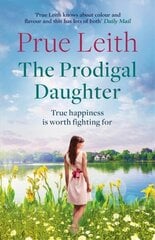 Prodigal Daughter: a gripping family saga full of life-changing decisions, love and conflict cena un informācija | Fantāzija, fantastikas grāmatas | 220.lv