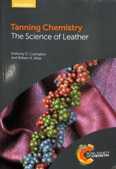 Tanning Chemistry: The Science of Leather 2nd New edition cena un informācija | Sociālo zinātņu grāmatas | 220.lv