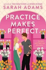 Practice Makes Perfect: The new friends-to-lovers rom-com from the author of the TikTok sensation, THE CHEAT SHEET! cena un informācija | Fantāzija, fantastikas grāmatas | 220.lv