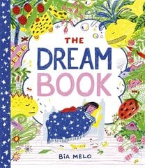 Dream Book: A bedtime adventure about dream journalling for the very young! cena un informācija | Grāmatas mazuļiem | 220.lv