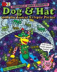 Dog & Hat and the Lunar Eclipse Picnic: Book No. 2 cena un informācija | Grāmatas pusaudžiem un jauniešiem | 220.lv