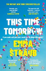 This Time Tomorrow: The tender and witty new novel from the New York Times bestselling author of All Adults Here цена и информация | Фантастика, фэнтези | 220.lv
