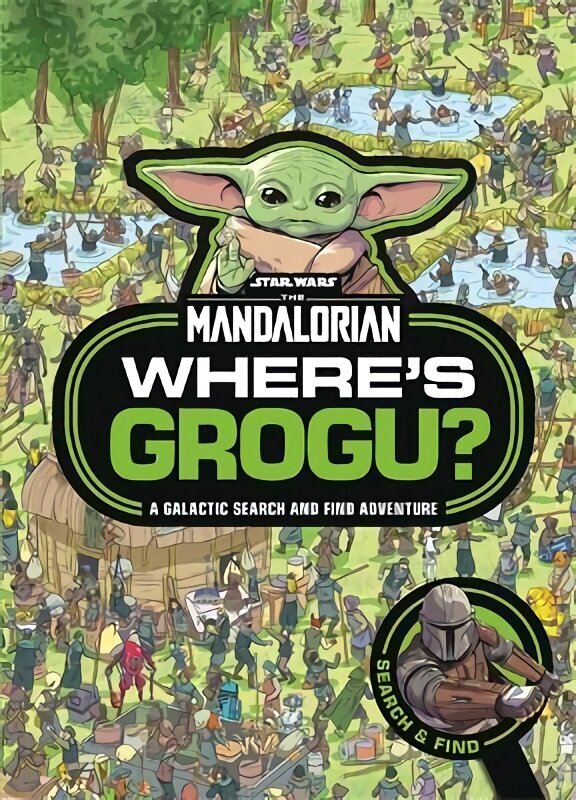 Where's Grogu?: A Star Wars: The Mandalorian Search and Find Activity Book цена и информация | Grāmatas mazuļiem | 220.lv