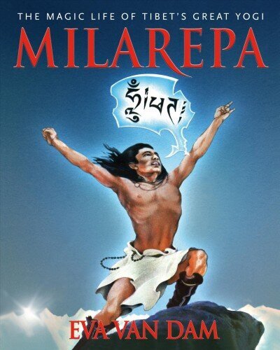 Milarepa: The Magic Life of Tibet's Great Yogi цена и информация | Garīgā literatūra | 220.lv