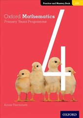 Oxford Mathematics Primary Years Programme Practice and Mastery Book 4 cena un informācija | Grāmatas pusaudžiem un jauniešiem | 220.lv