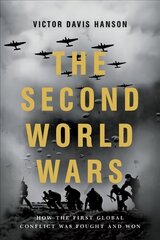 The Second World Wars: How the First Global Conflict Was Fought and Won cena un informācija | Vēstures grāmatas | 220.lv