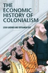 Economic History of Colonialism цена и информация | Книги по экономике | 220.lv