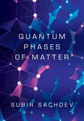 Quantum Phases of Matter цена и информация | Книги по экономике | 220.lv