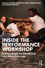 Inside The Performance Workshop: A Sourcebook for Rasaboxes and Other Exercises cena un informācija | Mākslas grāmatas | 220.lv