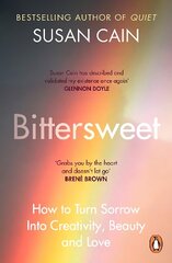 Bittersweet: How to Turn Sorrow Into Creativity, Beauty and Love cena un informācija | Pašpalīdzības grāmatas | 220.lv