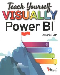 Teach Yourself VISUALLY Power BI цена и информация | Книги по экономике | 220.lv