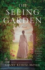 Seeing Garden: A Novel cena un informācija | Fantāzija, fantastikas grāmatas | 220.lv