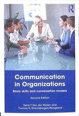 Communication in Organizations: Basic Skills and Conversation Models 2nd edition cena un informācija | Ekonomikas grāmatas | 220.lv