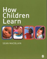 How Children Learn cena un informācija | Sociālo zinātņu grāmatas | 220.lv
