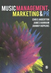 Music Management, Marketing and PR цена и информация | Книги по экономике | 220.lv