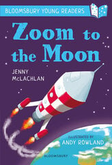 Zoom to the Moon: A Bloomsbury Young Reader cena un informācija | Romāni | 220.lv