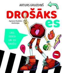 Drošāks es. Lasi, dziedi un esi drošs! cena un informācija | Pasakas | 220.lv