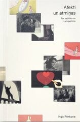 Afekti un atmiņas. Par sajūtām Latvijas kino cena un informācija | Vinila plates, CD, DVD | 220.lv