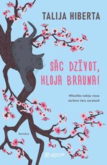 Sāc dzīvot, Hloja Brauna! цена и информация | Романы | 220.lv
